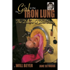 The Girl in the Iron Lung: The Dianne O'Dell Story - Hardcover