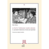 A Path Through Hard Grass. A Journalist's Memories of Exile and Apartheid - Paperback