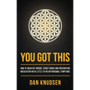 You Got This: How to Wean Off Opioids, Street Drugs and Prescription Medication With Little to No Withdrawal Symptoms - Hardcover