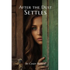 After the Dust Settles - Paperback