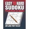 Easy to Hard Sudoku Puzzle books for Adults: Sudoku Book With 200 Sudoku Puzzles For Adults With Solutions . 200 Easy to Hard Sudoku Puzzles book for - Paperback