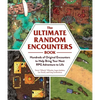 The Ultimate Random Encounters Book: Hundreds of Original Encounters to Help Bring Your Next RPG Adventure to Life - Paperback