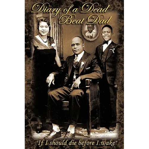 Diary of a Dead Beat Dad - Paperback