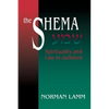 The Shema: Spirituality and Law in Judaism (Revised) - Paperback