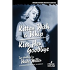 Kitten With a Whip / Kiss Her Goodbye - Paperback