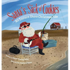 Santa's Sick of Cookies: An Eastern Shore Christmas Tale - Hardcover