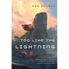 Too Like the Lightning: Book One of Terra Ignota - Paperback