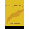 The Mirage Of The Many - Paperback