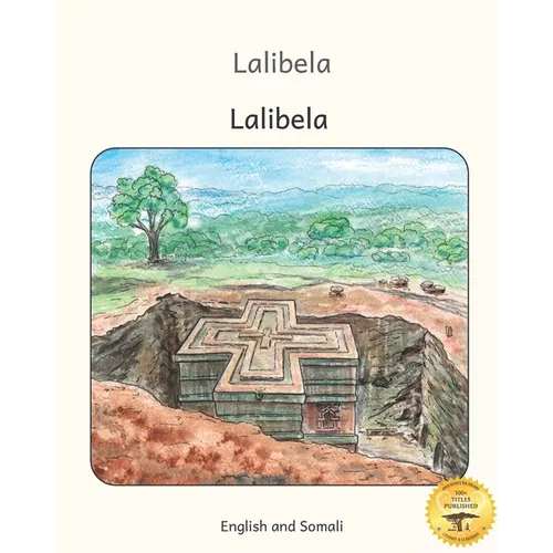 Lalibela: Rock-Hewn Churches of Ethiopia in Somali and English - Paperback