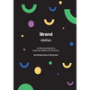 iBRAND: LifePlan: A workbook for building your LifePlan on where you want to be...not where you are today. - Paperback