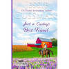 Just a Cowboy's Best Friend (Flyboys of Sweet Briar Ranch North Dakota Western Sweet Romance Book 2) (Flyboys of Sweet Briar Ranch in North Dakota) La - Paperback