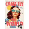 Come Fly the World: The Jet-Age Story of the Women of Pan Am - Hardcover