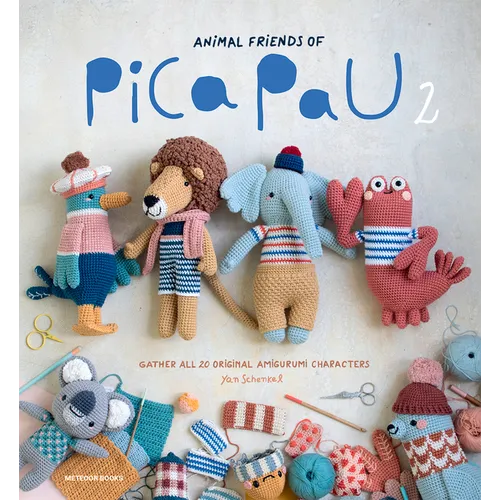 Animal Friends of Pica Pau 2: Gather All 20 Original Amigurumi Characters - Paperback