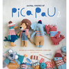 Animal Friends of Pica Pau 2: Gather All 20 Original Amigurumi Characters - Paperback