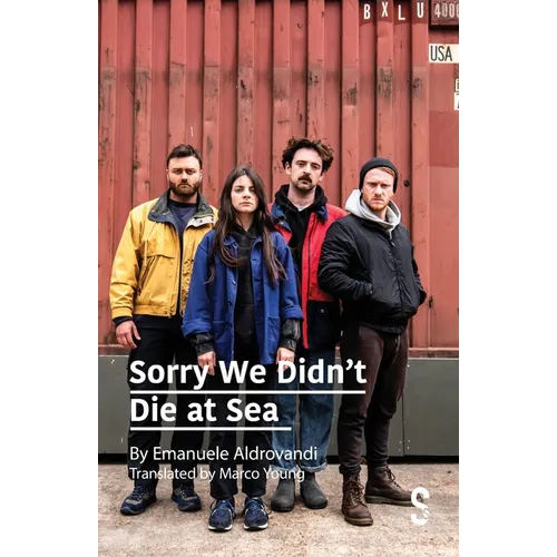 Sorry We Didn't Die at Sea - Paperback