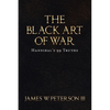 The Black Art Of War: Hannibal's 99 Truths - Paperback