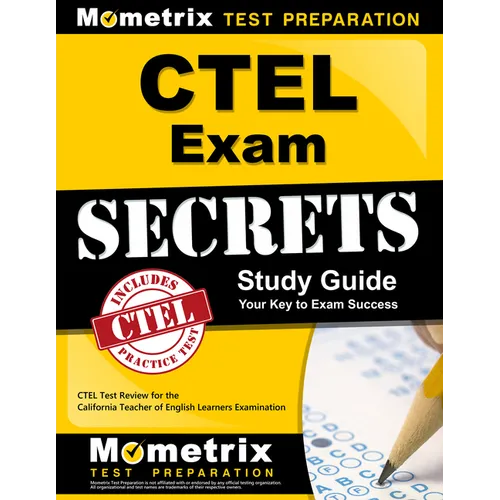 Ctel Exam Secrets Study Guide: Ctel Test Review for the California Teacher of English Learners Examination - Paperback