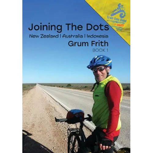 Joining the Dots New Zealand, Australia, Indonesia - Paperback