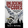 Unlocking the Codes: Cleansing Your Bloodline and Breaking Generational Curses - Paperback