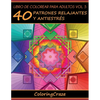 Libro de Colorear para Adultos Volumen 5: 40 Patrones Relajantes y Antiestrés - Paperback