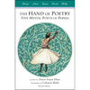 The Hand of Poetry, Revised Edition - Paperback