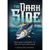 The Dark Side: One Man's Journey to the 125 Line and Back - Hardcover