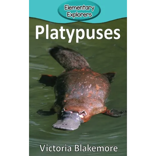 Platypuses - Hardcover