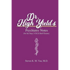 Dr. High Yield's Psychiatry Notes (for the Step 2 CK & Shelf Exams) - Paperback