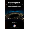 Surviving EMP - A EMP and CME Preparedness Guide: Preparing for Electromagnetic Pulse and Coronal Mass Ejection Events - Paperback