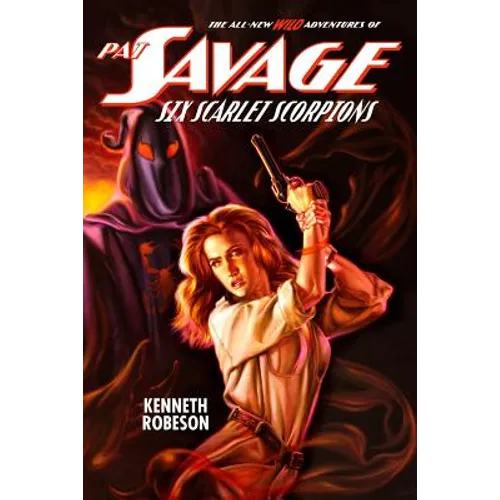 Pat Savage: Six Scarlet Scorpions - Paperback