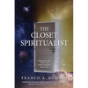 The Closet Spiritualist - Paperback