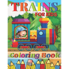 Trains Coloring Book: A Train Colouring Book for Toddlers, Preschoolers, Kids Ages 4-8, Boys or Girls, With 50+ Cute Illustrations of Trains - Paperback