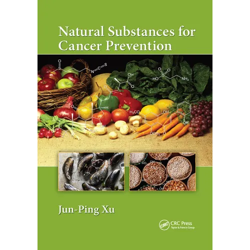 Natural Substances for Cancer Prevention - Paperback