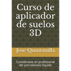Curso de aplicador de suelos 3D: Conviértase en profesional del porcelanato líquido - Paperback