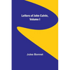 Letters of John Calvin, Volume I - Paperback
