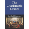 The Charismatic Graces - Paperback
