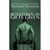 Boystown 10: Gifts Given - Paperback