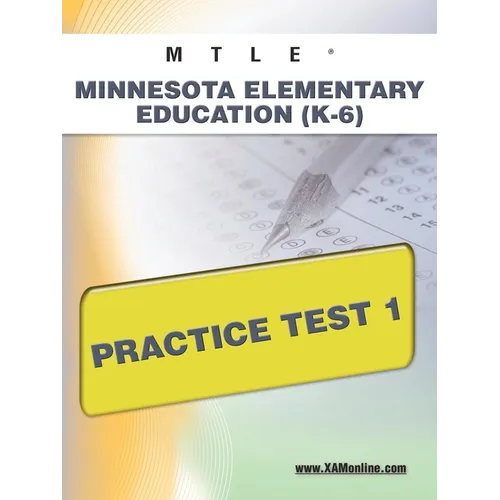 Mtle Minnesota Elementary Education (K-6) Practice Test 1 - Paperback