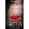 Gretel: A blood-chilling serial killer thriller with a psychological twist - Paperback