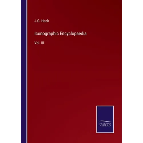Iconographic Encyclopaedia: Vol. III - Paperback