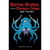 Bedtime Stories for the Criminally Insane (and poetry) - Paperback
