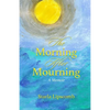 The Morning After Mourning: A Memoir - Paperback