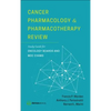 Cancer Pharmacology and Pharmacotherapy Review: Study Guide for Oncology Boards and MOC Exams - Paperback