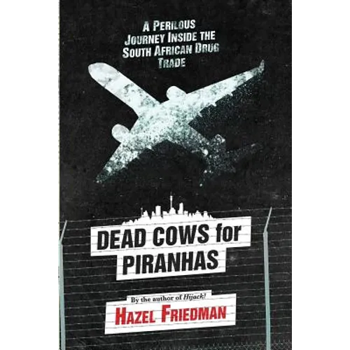 Dead Cows for Piranhas - Paperback