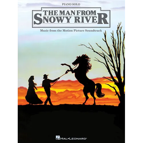 The Man from Snowy River: Music from the Motion Picture Soundtrack - Paperback