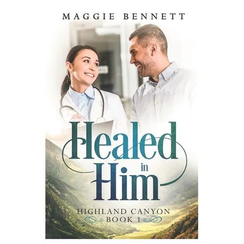 Healed in Him - Paperback