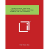 The Creation, the Real Situation of Eden and the Origin of the Chinese - Paperback
