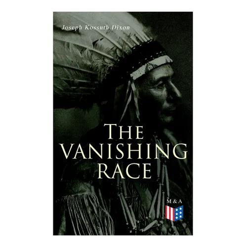The Vanishing Race: The Last Indian Council - Paperback