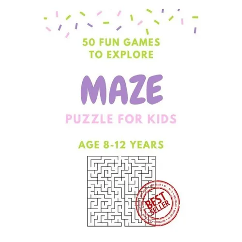 Maze Puzzle for Kids Age 8-12 years, 50 Fun to Explore Maze: Activity book for Kids, Children Books, Brain Games, Young Adults, Hobbies - Paperback