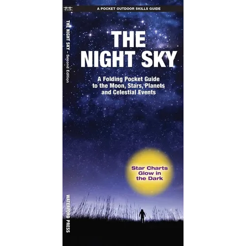 Night Sky, 2nd Ed: A Folding Pocket Guide to the Moon, Stars, Planets and Celestial Events - Paperback